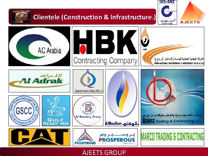 Clientele (Construction & Infrastructure. ) AJEETS GROUP 