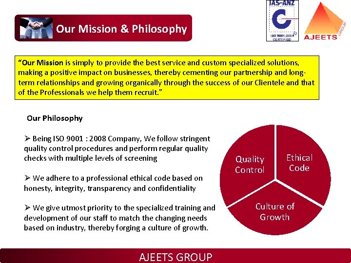 Our Mission & Philosophy “Our Mission is simply to provide the best service and Our Mission & Philosophy “Our Mission is simply to provide the best service and