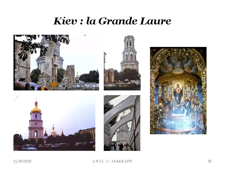 Kiev : la Grande Laure 11/30/2020 U. R. S. S. : 1 - 14