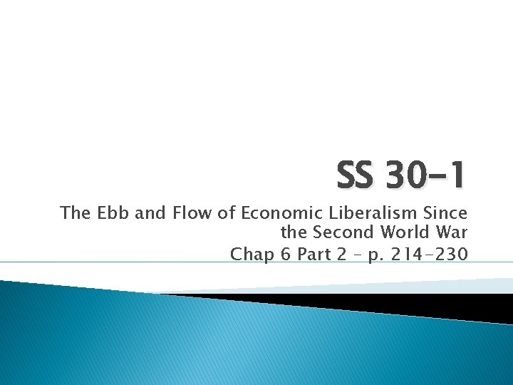 SS 30 1 The Ebb and Flow of