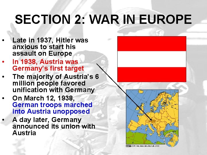 SECTION 2: WAR IN EUROPE • • • Late in 1937, Hitler was anxious