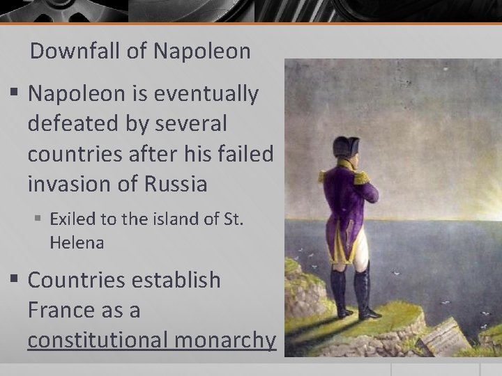 Downfall of Napoleon § Napoleon is eventually defeated by several countries after his failed