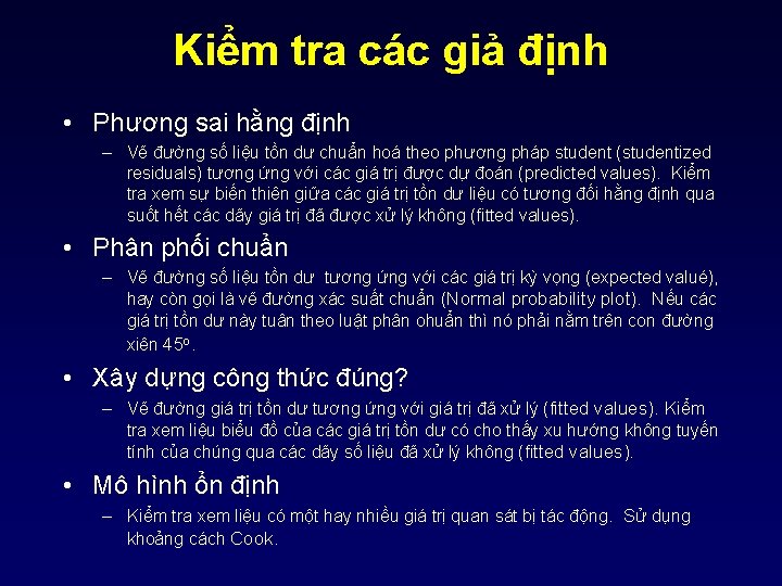 Kiểm tra các giả định • Phương sai hằng định – Vẽ đường số