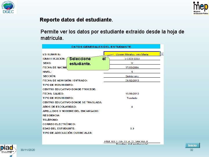 Reporte datos del estudiante. Permite ver los datos por estudiante extraído desde la hoja