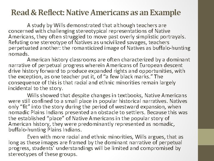 Read & Reflect: Native Americans as an Example A study by Wills demonstrated that Read & Reflect: Native Americans as an Example A study by Wills demonstrated that