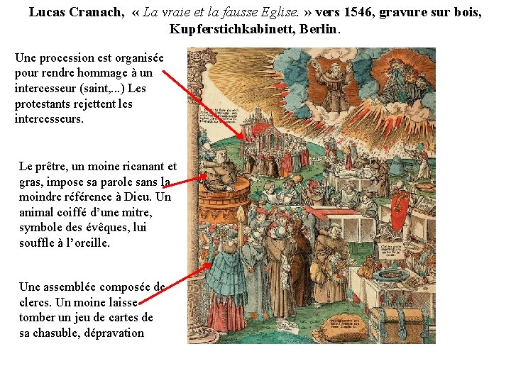 Lucas Cranach, « La vraie et la fausse Eglise. » vers 1546, gravure sur