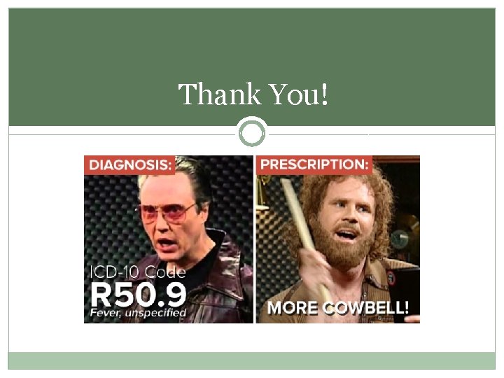 Thank You! Thank You!