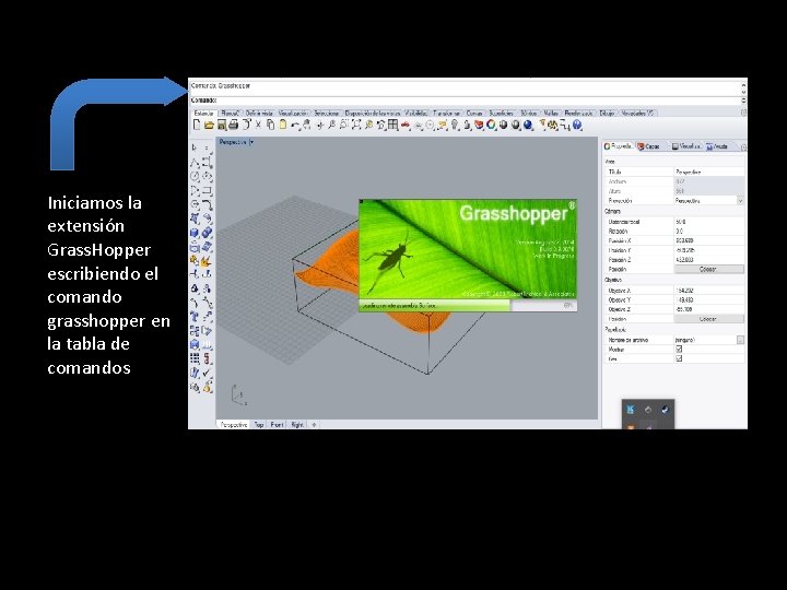 Iniciamos la extensión Grass. Hopper escribiendo el comando grasshopper en la tabla de comandos