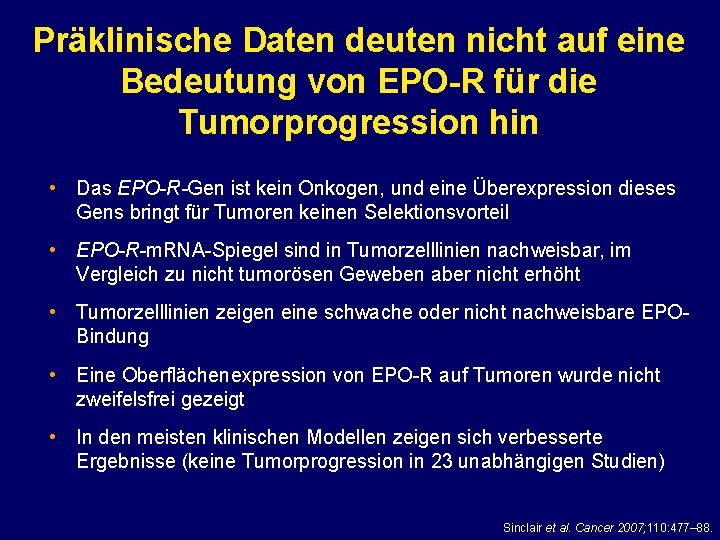 Präklinische Daten deuten nicht auf eine Bedeutung von EPO-R für die Tumorprogression hin •