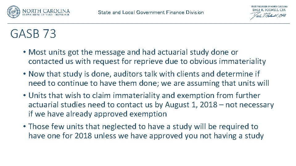 State and Local Government Finance Division GASB 73 • Most units got the message State and Local Government Finance Division GASB 73 • Most units got the message