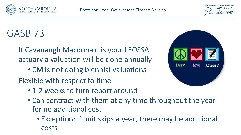 State and Local Government Finance Division GASB 73 If Cavanaugh Macdonald is your LEOSSA State and Local Government Finance Division GASB 73 If Cavanaugh Macdonald is your LEOSSA