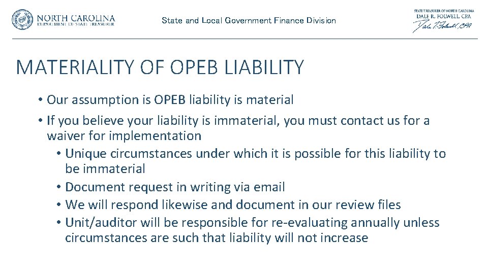 State and Local Government Finance Division MATERIALITY OF OPEB LIABILITY • Our assumption is State and Local Government Finance Division MATERIALITY OF OPEB LIABILITY • Our assumption is