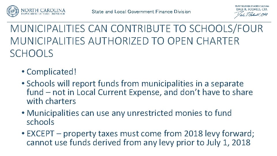 State and Local Government Finance Division MUNICIPALITIES CAN CONTRIBUTE TO SCHOOLS/FOUR MUNICIPALITIES AUTHORIZED TO State and Local Government Finance Division MUNICIPALITIES CAN CONTRIBUTE TO SCHOOLS/FOUR MUNICIPALITIES AUTHORIZED TO