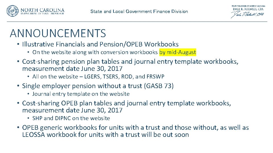 State and Local Government Finance Division ANNOUNCEMENTS • Illustrative Financials and Pension/OPEB Workbooks • State and Local Government Finance Division ANNOUNCEMENTS • Illustrative Financials and Pension/OPEB Workbooks •