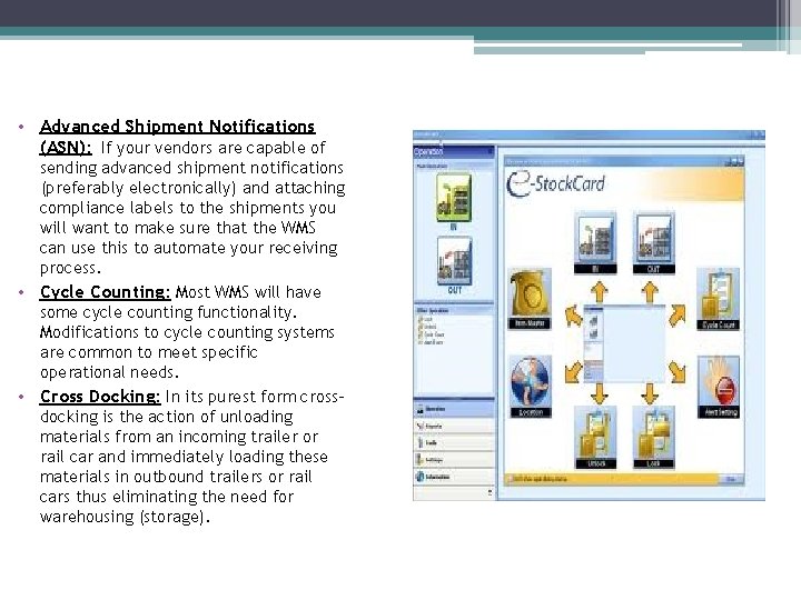 • Advanced Shipment Notifications (ASN): If your vendors are capable of sending advanced • Advanced Shipment Notifications (ASN): If your vendors are capable of sending advanced