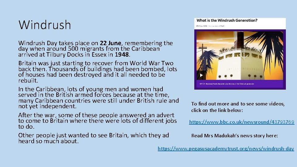 Windrush Day takes place on 22 June, remembering the day when around 500 migrants