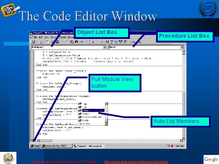 The Code Editor Window Object List Box Procedure List Box Full Module View button