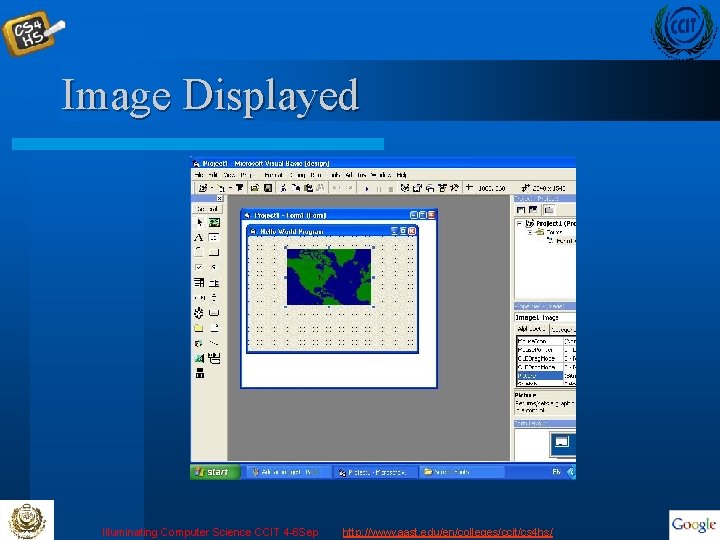 Image Displayed Illuminating Computer Science CCIT 4 -6 Sep http: //www. aast. edu/en/colleges/ccit/cs 4