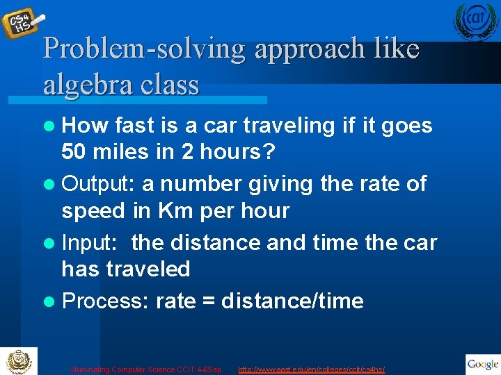 Problem-solving approach like algebra class l How fast is a car traveling if it