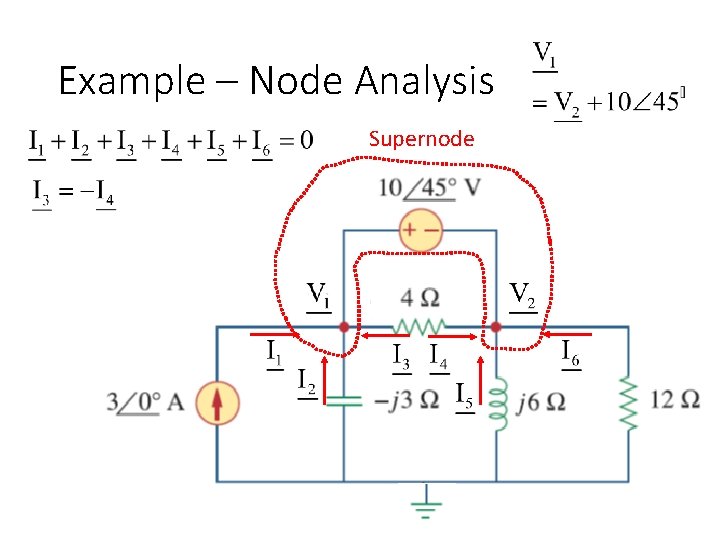 Example – Node Analysis Supernode 