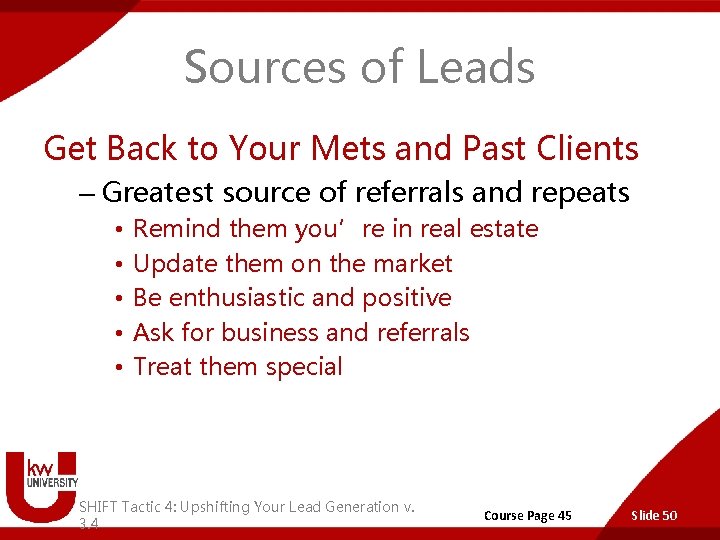 Sources of Leads Get Back to Your Mets and Past Clients – Greatest source