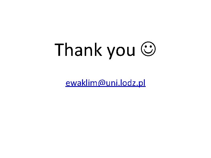 Thank you ewaklim@uni. lodz. pl 