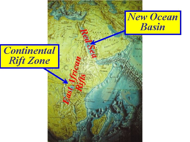 Red East Afric Rifts an Sea Continental Rift Zone New Ocean Basin 