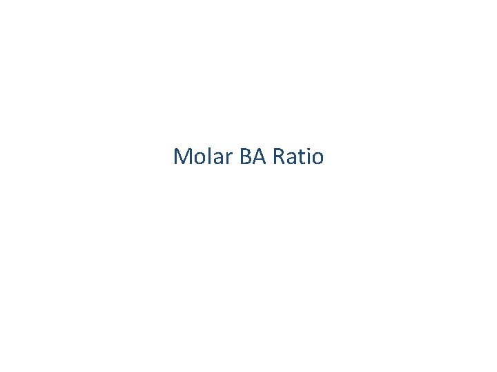 Molar BA Ratio 