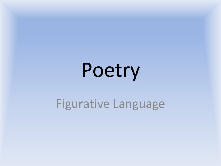 Poetry Figurative Language 
