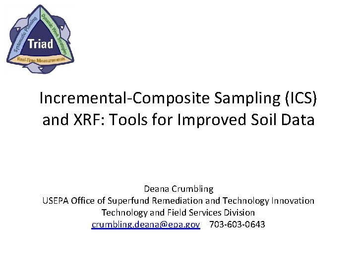 IncrementalComposite Sampling ICS and XRF Tools for Improved
