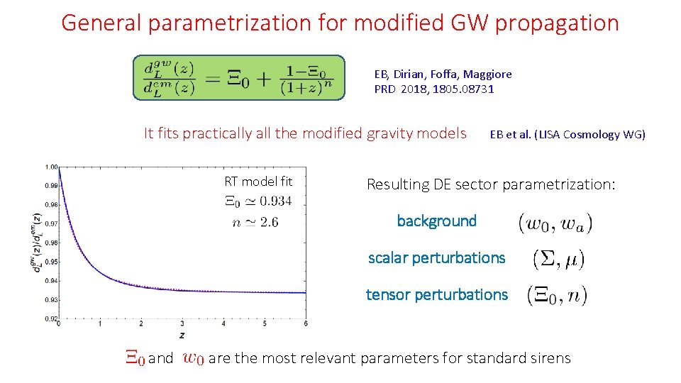 General parametrization for modified GW propagation EB, Dirian, Foffa, Maggiore PRD 2018, 1805. 08731