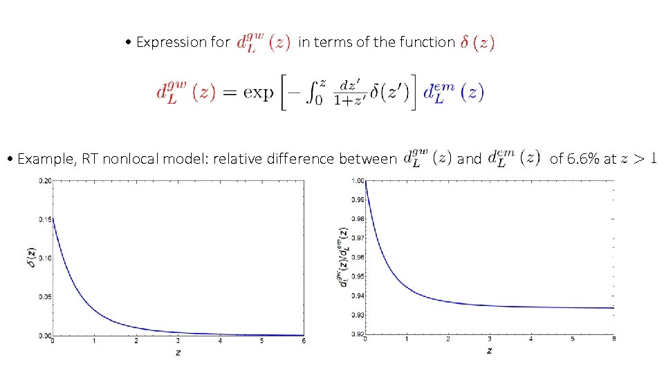  • Expression for in terms of the function • Example, RT nonlocal model: