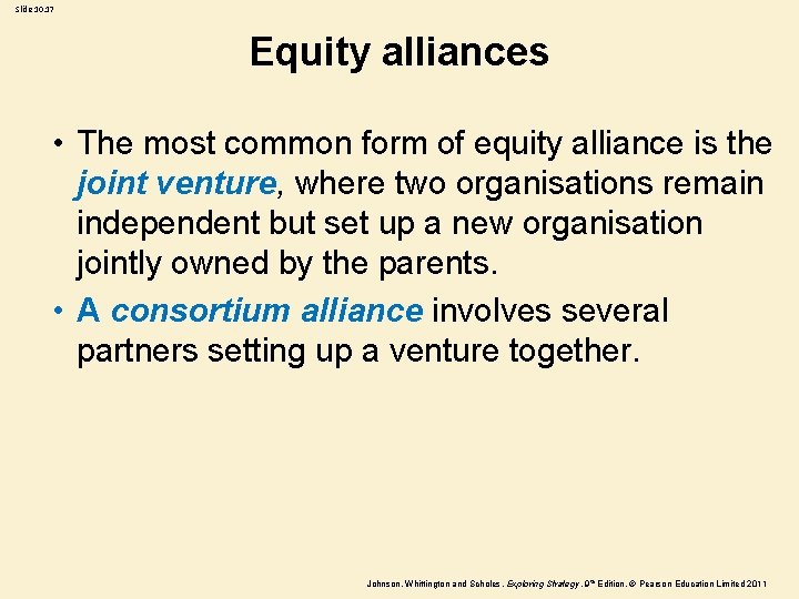 Slide 10. 17 Equity alliances • The most common form of equity alliance is Slide 10. 17 Equity alliances • The most common form of equity alliance is