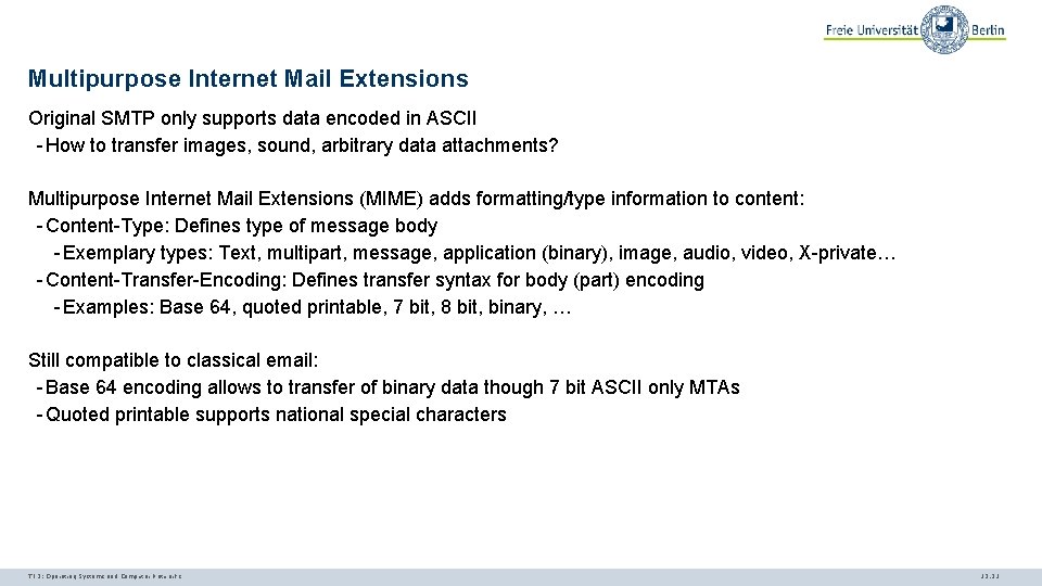 Multipurpose Internet Mail Extensions Original SMTP only supports data encoded in ASCII - How