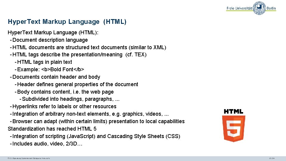 Hyper. Text Markup Language (HTML): - Document description language - HTML documents are structured