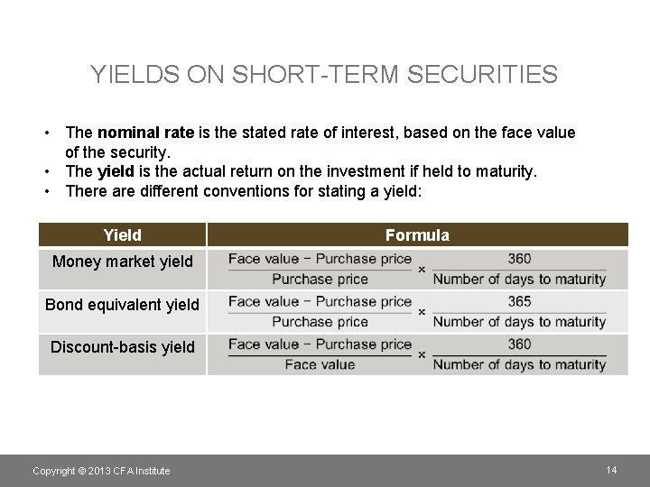 YIELDS ON SHORT-TERM SECURITIES • The nominal rate is the stated rate of interest,