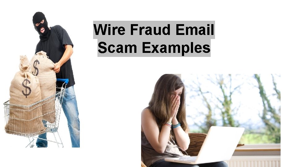 Wire Fraud Email Scam Examples 
