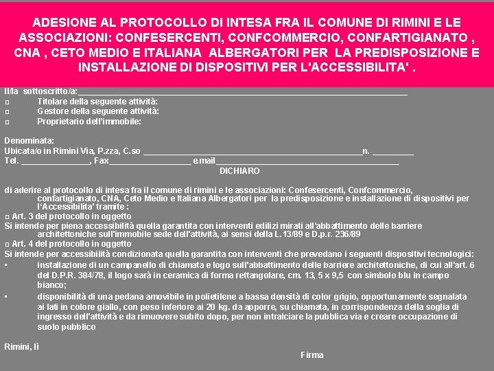 ADESIONE AL PROTOCOLLO DI INTESA FRA IL COMUNE DI RIMINI E LE ASSOCIAZIONI: CONFESERCENTI,