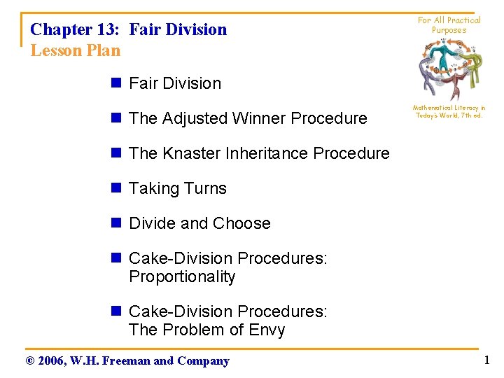 Chapter 13: Fair Division Lesson Plan For All Practical Purposes n Fair Division n