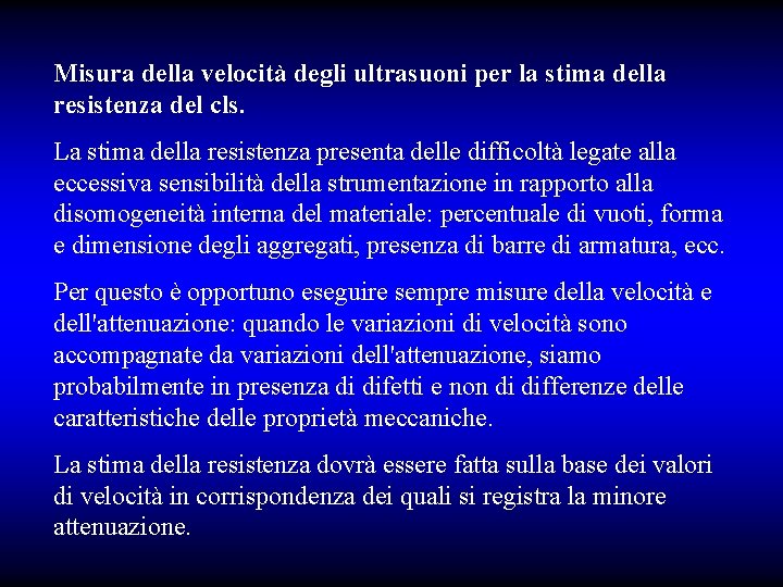 Misura della velocità degli ultrasuoni per la stima della resistenza del cls. La stima