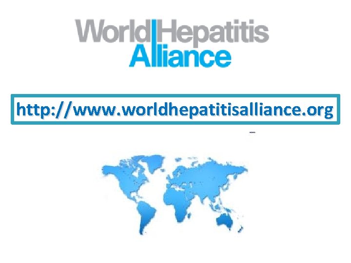 http: //www. worldhepatitisalliance. org 