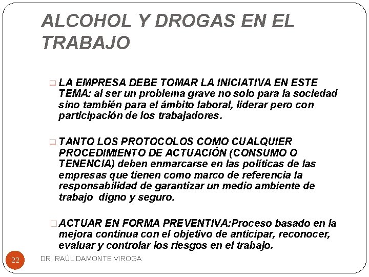 ALCOHOL Y DROGAS EN EL TRABAJO COMPLEMENTO DEL