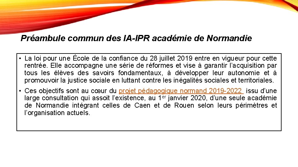 Préambule commun des IA-IPR académie de Normandie • La loi pour une École de