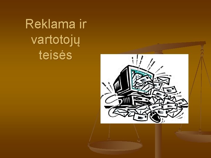 Reklama ir vartotojų teisės 