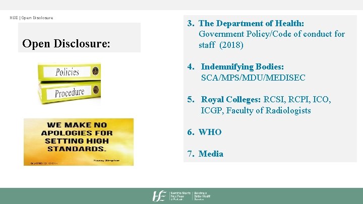 HSE | Open Disclosure: 3. The Department of Health: Government Policy/Code of conduct for