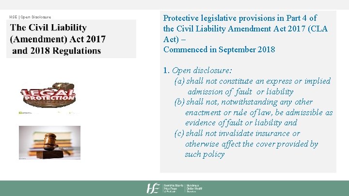 HSE | Open Disclosure Protective legislative provisions in Part 4 of the Civil Liability