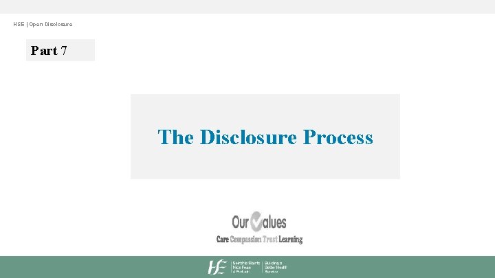HSE | Open Disclosure Part 7 The Disclosure Process 