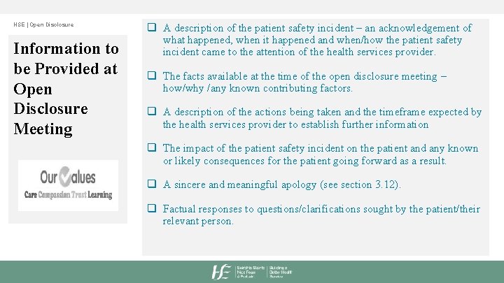 HSE | Open Disclosure Information to be Provided at Open Disclosure Meeting q A