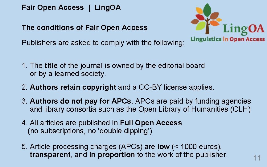 Fair Open Access | Ling. OA The conditions of Fair Open Access Publishers are