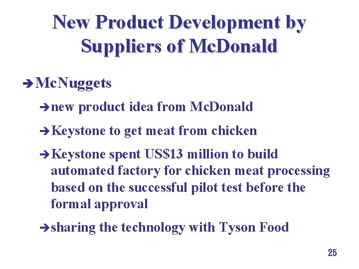 New Product Development by Suppliers of Mc. Donald è Mc. Nuggets ènew product idea New Product Development by Suppliers of Mc. Donald è Mc. Nuggets ènew product idea